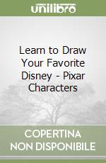Walter Foster Jr. Creative Team (COR), Disney,pixar (COR), Disney Storybook Artists (ILT)