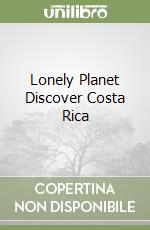 Lonely Planet Publications, Harrell Ashley, Kluepfel Brian, Bremner Jade