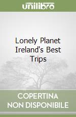 Lonely Planet Publications (COR), Davenport Fionn, Dixon Belinda, Le Nevez Catherine, Wilson Neil