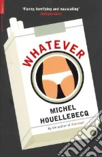 Houellebecq Michel, Hammond Paul (TRN), Litt Toby (INT)