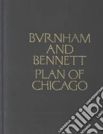 Burnham Daniel Hudson, Bennett Edward H., Moore Charles (EDT)