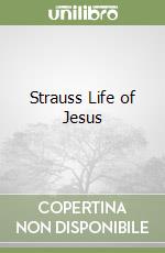 Strauss David Friedrich, Gloger Yehoshua (EDT), Eliot George (TRN)