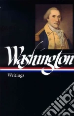 Washington George, Rhodehamel John H. (EDT)