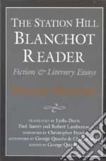 Blanchot Maurice, Quasha George (EDT), Auster Paul (TRN), Lamberton Robert (TRN), Davis Lydia (TRN), Quasha George