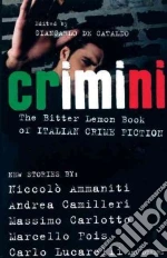 De Cataldo Giancarlo (EDT), Brown Andrew (TRN), Ammaniti Niccolo, Camilleri Andrea, Carlotto Massimo