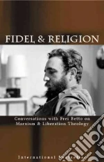 Castro Fidel, Betto Frei (CON), Hart Armando (FRW)