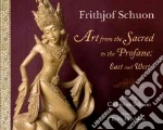 Schuon Frithjof, Schuon Catherine (EDT), Critchlow Keith (FRW)