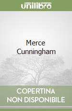 Cunningham Merce, Meade Fionn (EDT), Rothfuss Joan (EDT), Viso Olga (FRW), Basualdo Carlos