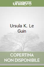 Le Guin Ursula K., Naimon David (CON)