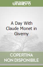 Goetz Adrien, Hammond Francis (PHT), Fondation Claude Monet (COR), Gall Hughes R. (FRW)