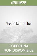Koudelka Josef (EDT), Chroux Clment (EDT), Frizot Michel