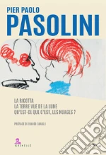 Pasolini Pier Paolo; Cirillo S. (cur.)