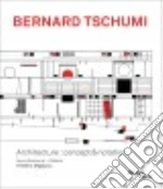 Tschumi Bernard (CON), Migayrou Frdric (EDT), Lemonier Aurlien (EDT)
