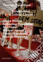 Hirschhorn Thomas (ART), Bishop Claire, Egenhofer Sebastian, Foster Hal, Joseph Manuel