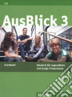 AUSBLICK / KURSBUCH 3 libro di FISCHER -MITZIVIRIS ANNI