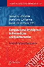 Smolinski Tomasz G. (EDT), Milanova Mariofanna G. (EDT), Hassanien Aboul Ella (EDT)