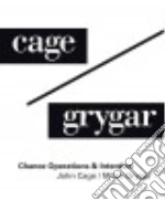 Cage John, Grygar Milan