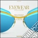 Eyewear. Ediz. italiana, spagnola e portoghese libro di Lipow Moss