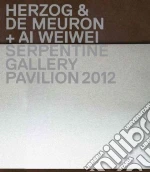Herzog & de Meuron (CON), Weiwei Ai (CON), Peyton-Jones Julia (FRW), Obrist Hans Ulrich (EDT)