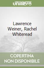 Weiner Lawrence (CON), Whiteread Rachel (CON), Leo Vince (CON), Watney Simon (CON)