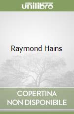 Hains Raymond, Gallais Jean-marie (EDT), Obrist Hans Ulrich, Dean Tacita