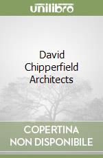 Chipperfield David, Fernandez-Galiano Luis, Irace Fulvio, Nys Rik, Schulz Bernhard