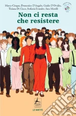 Cinque Marco; D'Angelo Domenico; Morelli Sara; D'Ovidio G. (cur.); Di Cicco T. (cur.); Evandro S. (cur.)