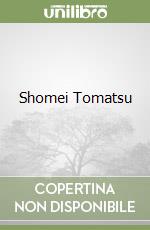 Tomatsu Shomei (PHT), Ariaga Juan Vicente, Kaneko Ryuichi, Kojima Hiromi