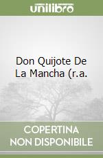 CERVANTES MIGUEL DE