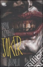 Azzarello Brian; Bermejo Lee