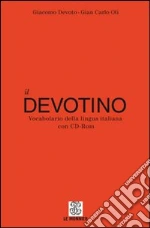 Devoto Giacomo; Oli Gian Carlo