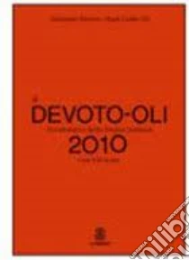 Dizionario della lingua italiana. Con CD-ROM libro di Devoto Giacomo, Oli Gian Carlo