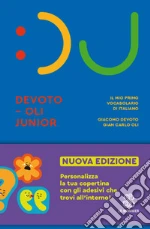 Devoto Giacomo; Oli Gian Carlo