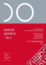 Devoto Giacomo; Oli Gian Carlo; Serianni Luca