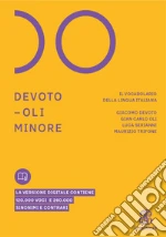 Devoto Giacomo; Oli Gian Carlo; Serianni Luca