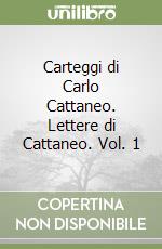Cattaneo Carlo; Fugazza M. (cur.); Cancarini Petroboni M. (cur.)