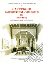 Lambruschini Raffaello; Vieusseux Giampietro; Gabbrielli V. (cur.)