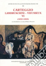 Lambruschini Raffaello; Vieusseux Giampietro; Pignotti M. (cur.); Ceccuti C. (cur.)