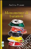 Monumento di barattoli libro di Panont Andrea