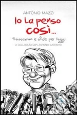 Mazzi Antonio; Carriero A. (cur.)