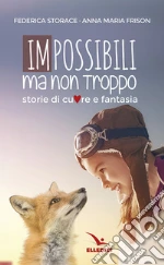 Storace Federica; Frison Anna Maria