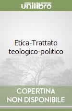 Spinoza Baruch; Cantoni R. (cur.); Fergnani F. (cur.)