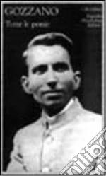 Gozzano Guido; Rocca A. (cur.)