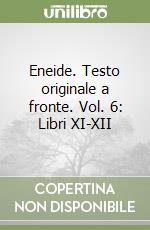 Eneide. Testo originale a fronte (6) libro di Virgilio Marone Publio