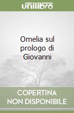 Omelia sul prologo di Giovanni libro di Duns Scoto Giovanni
