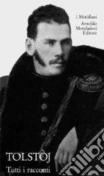 Tolstoj Lev; Sibaldi I. (cur.)