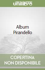 Pirandello Luigi; Aguirre D'Amico M. L. (cur.)