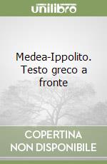 Medea-Ippolito libro di Euripide