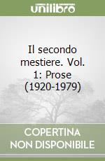 Il secondo mestiere (1) libro di Montale Eugenio