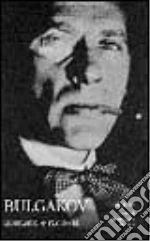 Bulgakov Michail; Cudakova M. (cur.)
